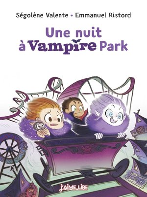 cover image of Une nuit à Vampire Park
